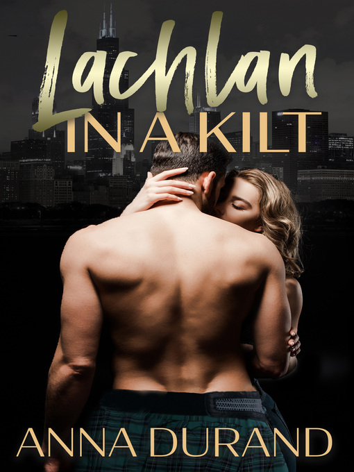 Title details for Lachlan in a Kilt by Anna Durand - Wait list
